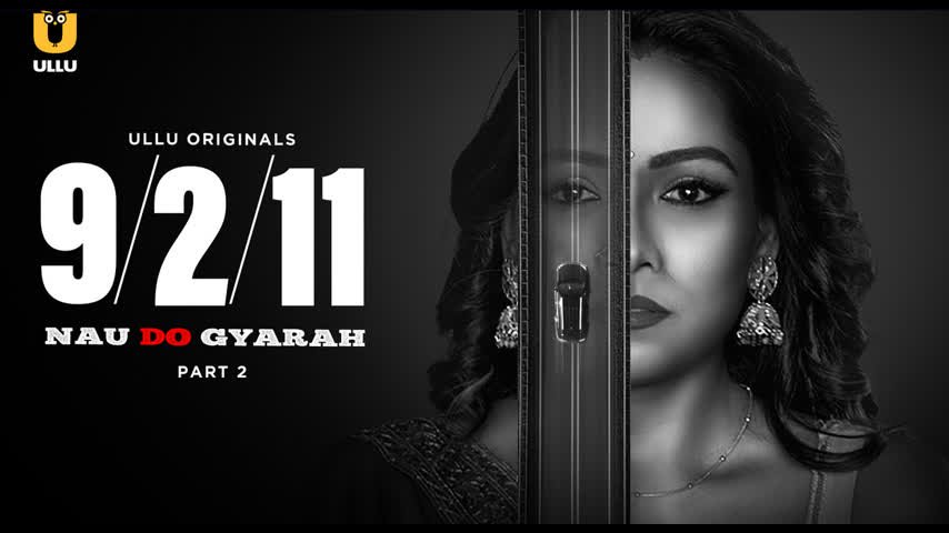 Nau Do Gyarah Part – 02 Ep4-6 Ullu