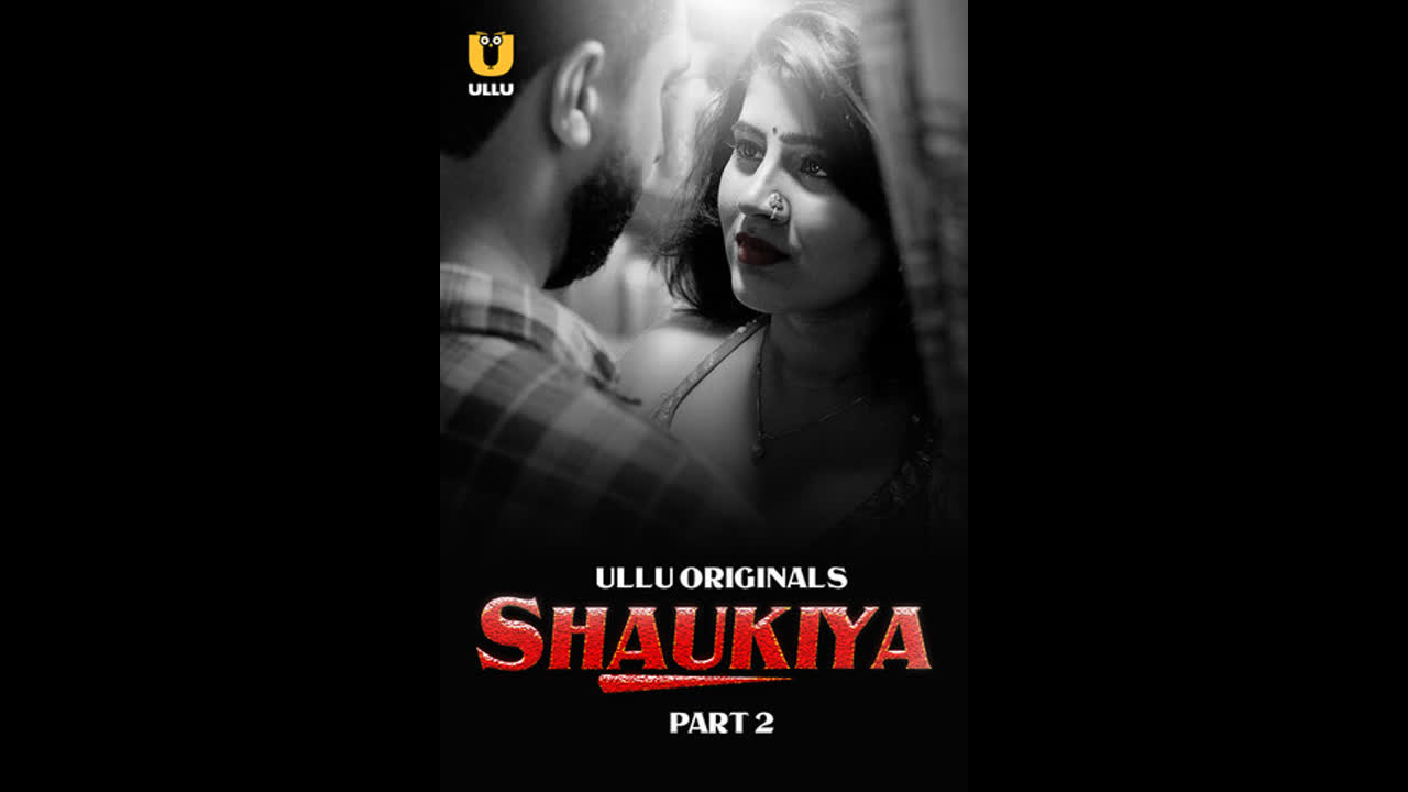 Shaukiya Part-02 Ep4-6 Ullu